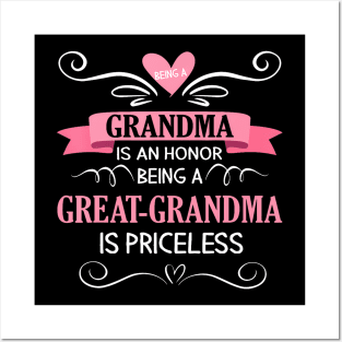 Being A Grandma Is Honor Being A Great Grandma Is Priceless Posters and Art